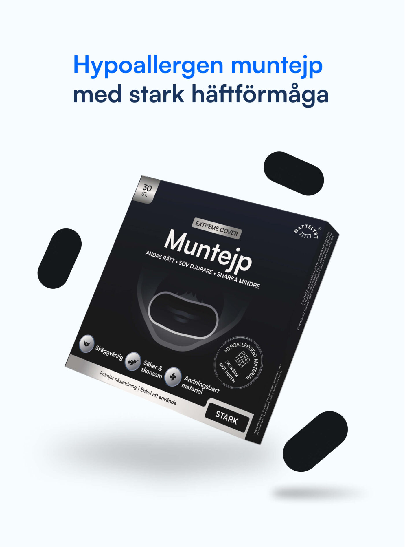 Nattelyst™ Muntejp Extreme